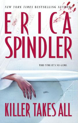 Title details for Killer Takes All by Erica Spindler - Available